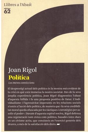 Política. Les meves conviccions | 9999900196467 | Rigol Roig, Joan | Libros antiguos y de segunda mano con historia