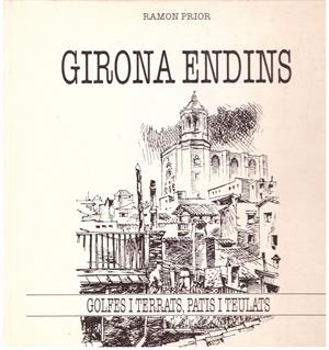 GIRONA ENDINS | 9999900196603 | Prior, Ramon | Libros antiguos y de segunda mano con historia