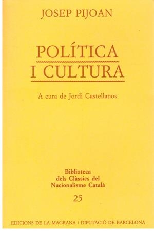 Política i cultura | 9999900197136 | Pijoan, José (1881-1963) | Libros antiguos y de segunda mano con historia