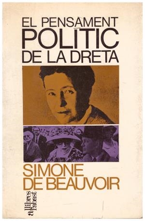 EL PENSAMENT POLÍTIC DE LA DRETA | 9999900197587 | Beauvoir, Simone | Libros antiguos y de segunda mano con historia