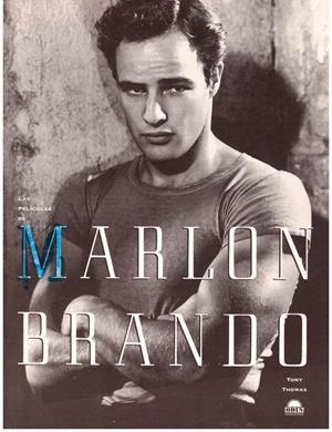 Las películas de Marlon Brando | 9999900198072 | Thomas, Tony | Libros antiguos y de segunda mano con historia