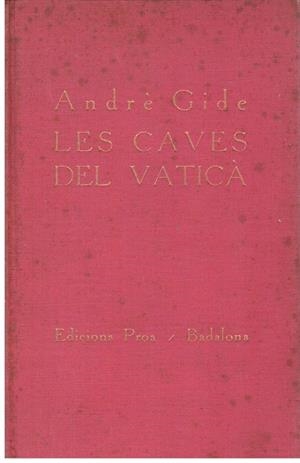LES CAVES DEL VATICÀ | 9999900198157 | Gide, André | Libros antiguos y de segunda mano con historia