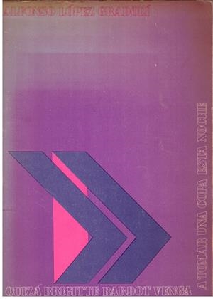 Quizá Brigitte Bardot venga a tomar una copa esta noche | 9999900198348 | López Gradolí, Alfonso | Libros antiguos y de segunda mano con historia