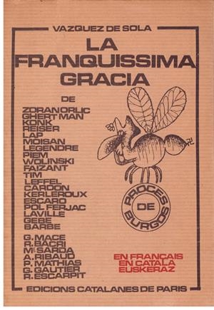 LA FRANQUISSIMA GRACIA | 9999900198508 | Sola, Vasquez De | Libros antiguos y de segunda mano con historia