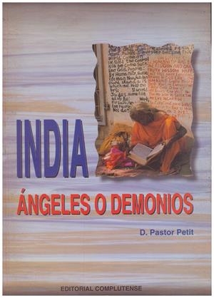 INDIA, ÁNGELES O DEMONIOS | 9999900198775 | Pastor Petit, Domingo | Libros antiguos y de segunda mano con historia