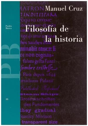 FILOSOFÍA DE LA HISTORIA | 9999900198812 | Cruz, Manuel | Libros antiguos y de segunda mano con historia