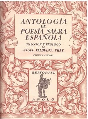 ANTOLOGIA DE POESIA SACRA ESPAÑOLA | 9999900199017 | Prat, Valbuena Angel | Libros antiguos y de segunda mano con historia