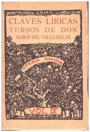 CLAVES LÍRICAS. Versos de Don Ramón del Valle-Inclán | 9999900199635 | Valle-Inclán, Ramón del | Libros antiguos y de segunda mano con historia
