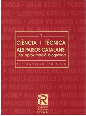 CIÈNCIA I TÈCNICA ALS PAISOS CATALANS : UNA APROXIMACIO BIOGRAFICA | 9999900199918 | Camarasa, Josep M. / Roca, Rosell Antoni | Libros antiguos y de segunda mano con historia