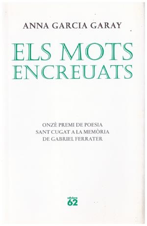 ELS MOTS ENCREUATS | 9999900200355 | García Garay, Anna | Libros antiguos y de segunda mano con historia
