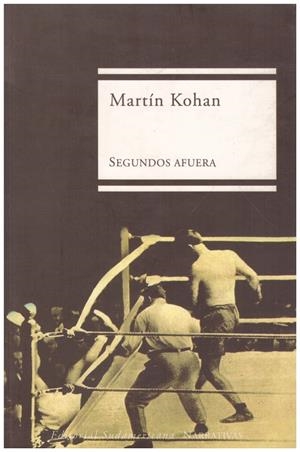 SEGUNDOS AFUERA | 9999900200423 | Kohan, Martín | Libros antiguos y de segunda mano con historia