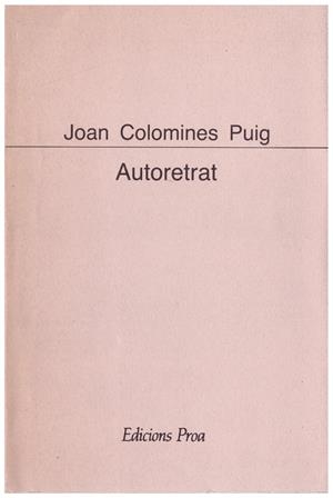 AUTORETRAT | 9999900200621 | Colomines Puig, Joan | Libros antiguos y de segunda mano con historia
