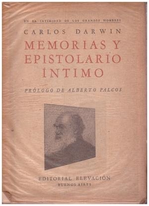 MEMORIAS Y EPISTOLARIO ÍNTIMO | 9999900200645 | Darwin, Carlos | Libros antiguos y de segunda mano con historia