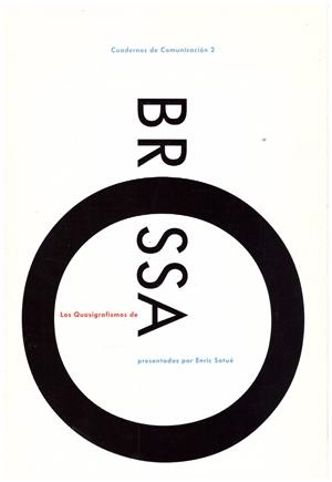 LOS QUASIGRAFISMOS DE BROSSA | 9999900200881 | Satué, Enric | Libros antiguos y de segunda mano con historia