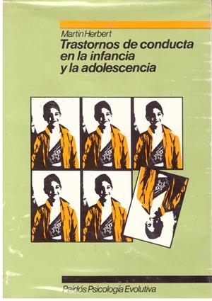 TRASTORNOS DE CONDUCTA EN LA INFANCIA Y LA ADOLECENCIA | 9999900201062 | Herbert, Martin | Libros antiguos y de segunda mano con historia