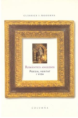  ROMÀNTICS ANGLESOS. POESIA, VERITAT I VIDA | 9999900201208 | Solé, Joan | Libros antiguos y de segunda mano con historia