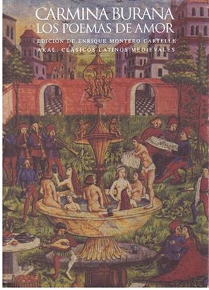 CARMINA BURANA LOS POEMAS DEL AMOR | 9999900201222 | Montero, Cartelle Enrique | Libros antiguos y de segunda mano con historia
