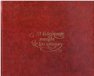 EL FASCINANTE MUNDO DE LOS AROMAS | 9999900201468 | Montaner, Hausmann Daniel | Libros antiguos y de segunda mano con historia