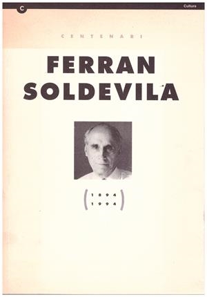 CENTENARI FERRAN SOLDEVILA | 9999900201574 | Riu, Manuel | Libros antiguos y de segunda mano con historia