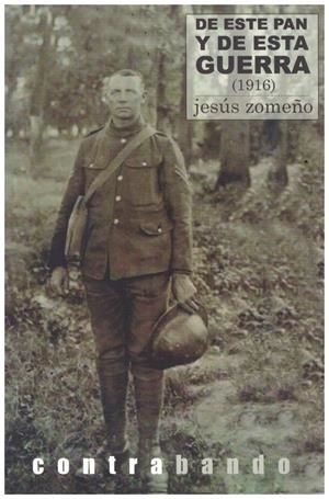 DE ESTE PAN Y DE ESTA GUERRA (1916) | 9999900201673 | Zomeño, Jesús | Libros antiguos y de segunda mano con historia