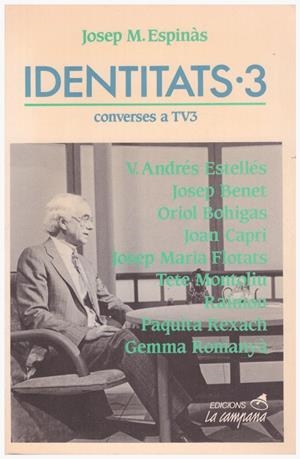 IDENTITATS - 3 | 9999900201888 | Espinàs, Josep M | Libros antiguos y de segunda mano con historia