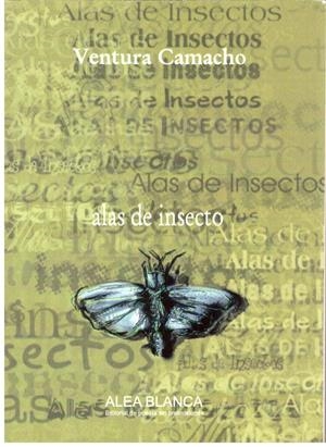 ALAS DE INSECTO | 9999900201918 | Camacho, Ventura | Libros antiguos y de segunda mano con historia