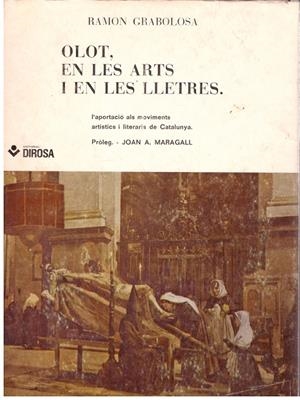 OLOT, EN LES ARTS I EN LES LLETRES. | 9999900201949 | Grabolosa, Ramon | Libros antiguos y de segunda mano con historia