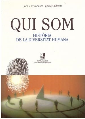 Qui som. Història de la diversitat humana | 9999900202212 | Cavalli-Sforza , Luca / Cavalli-Sforza , Francesco | Libros antiguos y de segunda mano con historia