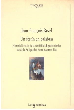 Un festín en palabras | 9999900202564 | Revel, Jean François | Libros antiguos y de segunda mano con historia
