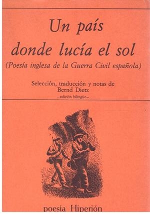 UN PAIS DONDE LUCIA EL SOL | 9999900203288 | Dietz, Bernd | Libros antiguos y de segunda mano con historia