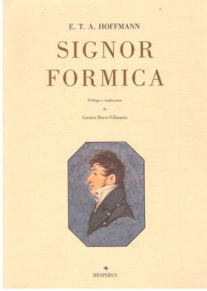 SIGNOR FORMICA | 9999900203844 | Hoffmann, E. T. A. | Libros antiguos y de segunda mano con historia