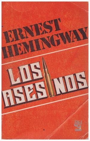 LOS ASESINOS | 9999900203943 | Hemingway, Ernest | Libros antiguos y de segunda mano con historia