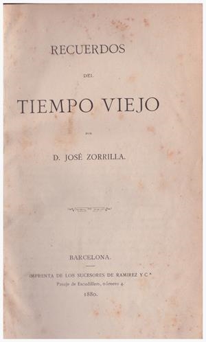 RECUERDOS DEL TIEMPO VIEJO | 9999900204308 | Zorrilla, José | Libros antiguos y de segunda mano con historia