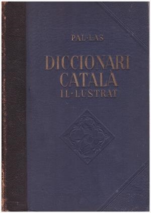 PAL·LAS DICCIONARI CATALÀ IL·LUSTRAT | 9999900204377 | Vallès, Emili | Libros antiguos y de segunda mano con historia