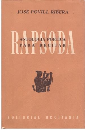 RAPSODA ANTOLOGIA POETICA PARA RECITAR | 9999900204537 | Ribera Povil,l Jose | Libros antiguos y de segunda mano con historia