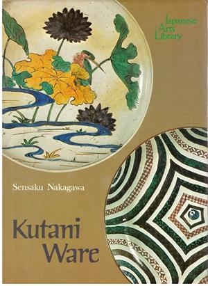 KUTANI WARE | 9999900204810 | Nakagawa, Sensaku | Libros antiguos y de segunda mano con historia