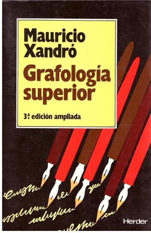 GRAFOLOGIA SUPERIOR | 9999900204896 | Mauricio, Xandrò | Libros antiguos y de segunda mano con historia