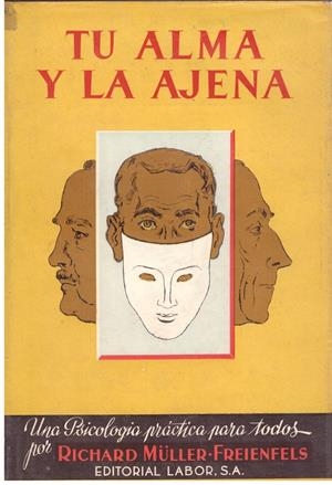 TU ALMA Y LA AJENA | 9999900204995 | Freienfels, Múller Richard | Libros antiguos y de segunda mano con historia