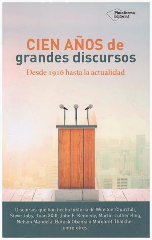 CIEN AÑOS DE GRANDES DISCURSOS | 9999900205213 | García Lorenzana, Francisco | Libros antiguos y de segunda mano con historia