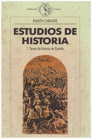 ESTUDIOS DE HISTORIA | 9999900205251 | Carande, Ramón | Libros antiguos y de segunda mano con historia