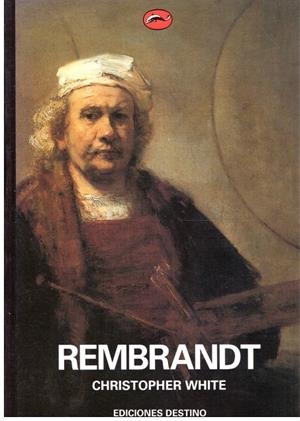 REMBRANDT | 9999900205602 | Christopher White | Libros antiguos y de segunda mano con historia