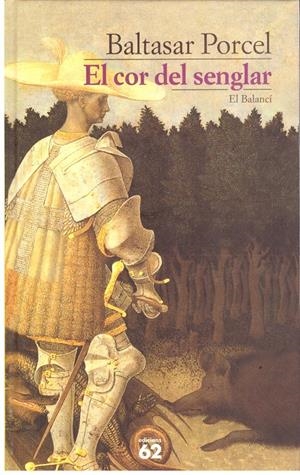 EL COR DEL SENGLAR | 9999900205879 | Porcel, Baltasar | Libros antiguos y de segunda mano con historia