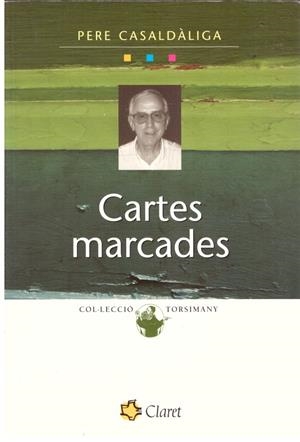 CARTES MARCADES | 9999900206456 | Casaldáliga, Pedro | Libros antiguos y de segunda mano con historia