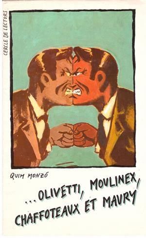 ...OLIVETI, MOULINEX, CHAFFOTEAUX ET MAURY | 9999900206531 | Monzò, Quim | Libros antiguos y de segunda mano con historia