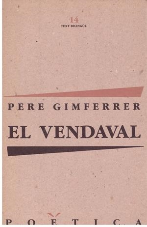 EL VENDAVAL | 9999900206586 | Gimferrer, Pere | Libros antiguos y de segunda mano con historia