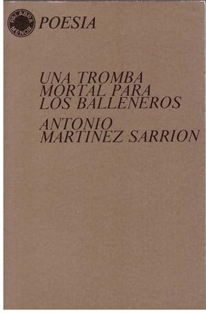 UNA TROMBA MORTAL PARA LOS BALLENEROS | 9999900206630 | Sarrion, Martinez Antonio | Libros antiguos y de segunda mano con historia