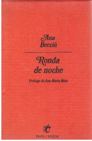 RONDA DE NOCHE | 9999900206777 | Becciu, Ana | Libros antiguos y de segunda mano con historia