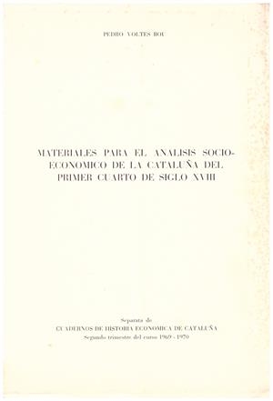MATERIALES PARA EL ANALISIS SOCIO-ECONOMICO DE LA CATALUÑA DEL PRIMER CUARTO DE SIGLO XVIII | 9999900206852 | Voltes Bou, Pedro | Libros antiguos y de segunda mano con historia