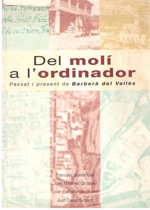 DEL MOLI A L'ORDINADOR | 9999900207125 | AA.VV | Libros antiguos y de segunda mano con historia