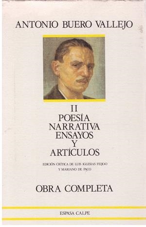POESIA,  NARRATIVA, ENSAYOS Y ARTICULOS  TOMO II | 9999900207415 | Vallejo, Buero Antonio | Libros antiguos y de segunda mano con historia